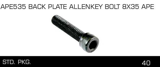 APE535 BACK PLATE ALLENKEY BOLT BX35 APE